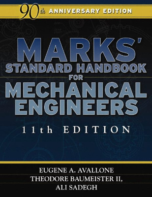 Marks' Standard Handbook for Mechanical Engineers: 11th Edition